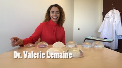 Breast Implant Options with Dr. Valerie Lemaine