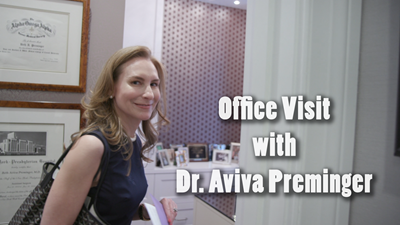 Office Visit with Dr. Aviva Preminger