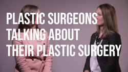 Plastic Surgeons Talking About Their Plastic Surgery