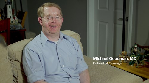 Patients of Courage | Michael Goodman, MD