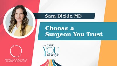 Choose a Surgeon You Trust
