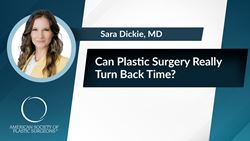 Can Plastic Surgery Really Turn Back Time?