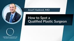 How to Spot a Qualified Plastic Surgeon
