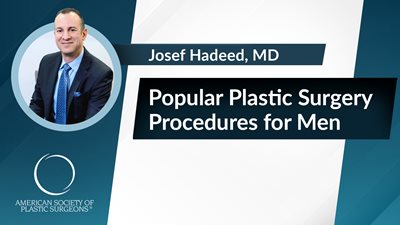 Popular Plastic Surgery Procedures for Men