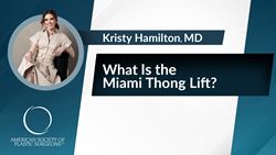 What Is the Miami Thong Lift?