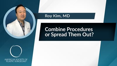 Combine Procedures or Spread Them Out?